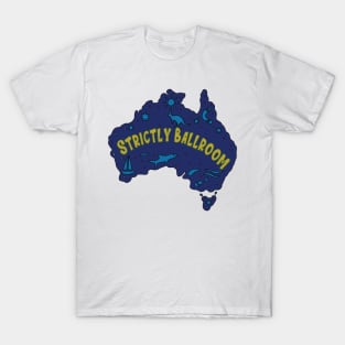 AUSSIE MAP STRICTLY BALLROOM T-Shirt